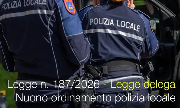 Legge 16 ottobre 2026 n. 187 / Riordino funzioni e ordinamento della polizia locale
